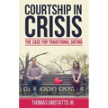 Courtship in Crisis: The Case for Traditional Dating