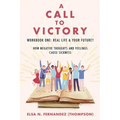A Call to Victory: Workbook One: Real Life & Your Future?