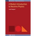 A Modern Introduction to Neutrino Physics
