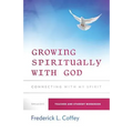 Growing Spiritually With God: Connecting With My Spirit