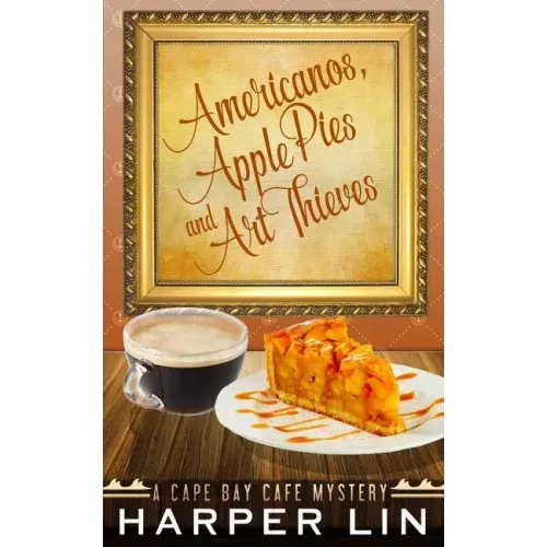 Americanos, Apple Pies, and Art Thieves