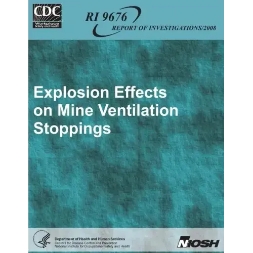 Explosion Effects on Mine Ventilation Stoppings