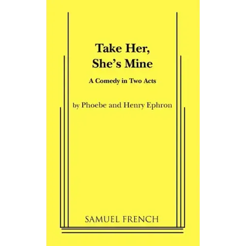 Take Her, She's Mine