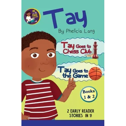 Tay Goes to the Chess Club and Tay Goes to the Game