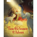 'Twas the Season of Advent: Devotions and Stories for the Christmas Season
