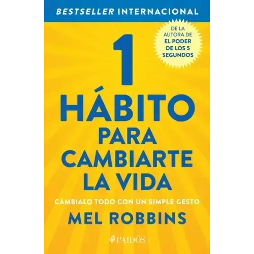 1 Hábito Para Cambiarte La Vida: Cámbialo Todo Con Un Simple Gesto / The High 5 Habit