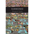 Summoned: Poems