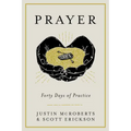 Prayer: Forty Days of Practice