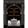 The Four Books of Architecture: Volume 1