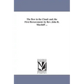The Bow in the Cloud: and, the First Bereavement. by Rev. John R. Macduff ...