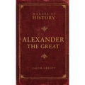 Alexander the Great: Makers of History
