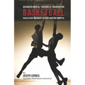 Advanced Mental Toughness Training for Basketball: Visualization Techniques to Reach Your True Potential