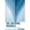 The Internal Triangle: New Theories of Female Development