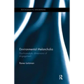 Environmental Melancholia: Psychoanalytic Dimensions of Engagement