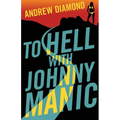 To Hell with Johnny Manic