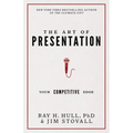The Art of Presentation: Your Competitive Edge