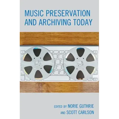 Music Preservation and Archiving Today