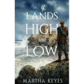 Of Lands High and Low