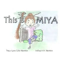 This is Miya