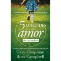 Los 5 Lenguajes del Amor de Los Niños (Revisado)
