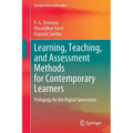 Learning, Teaching, and Assessment Methods for Contemporary Learners: Pedagogy for the Digital Generation