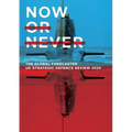 Now or Never: UK Strategic Defence Review