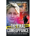 The Final Comeuppance