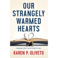 Our Strangely Warmed Hearts: Coming Out Into Gods Call