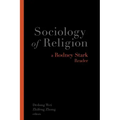 Sociology of Religion: A Rodney Stark Reader