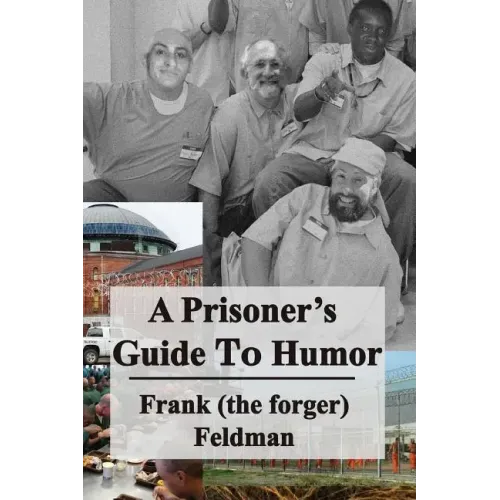 A Prisoner's Guide to Humor