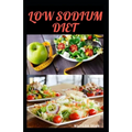 Low Sodium Diet: Guides on how to manage your salt intake for a healthy life