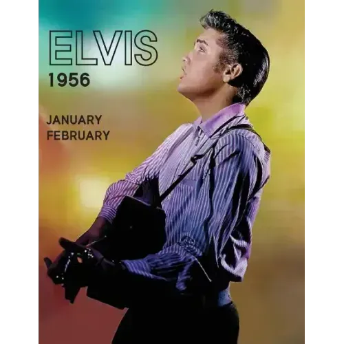 Elvis, JanuaryFebruary1956