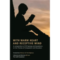 With Warm Heart and Reflective Mind: A Compendium of 101 Sayings and Quotations on the Themes of Compassion and Education