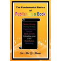 The Fundamental Basics of Publishing a Book