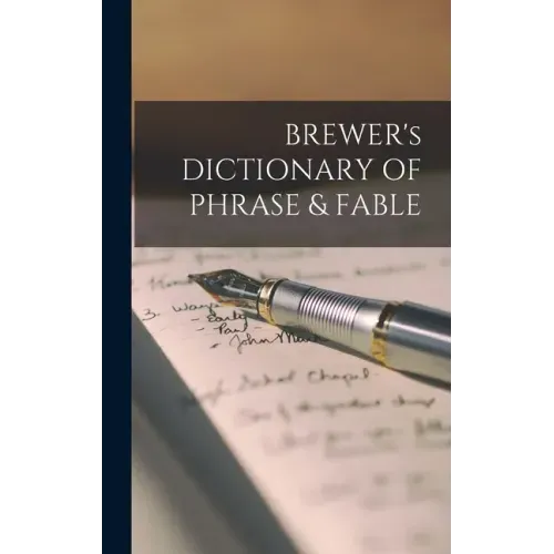 BREWER's DICTIONARY OF PHRASE & FABLE