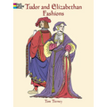 Tudor and Elizabethan Fashions Coloring Book