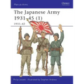The Japanese Army 1931-45 (1): 1931-42