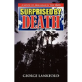 Surprised by Death: A Novel of Arkansas in the 1840s