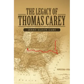The Legacy of Thomas Carey