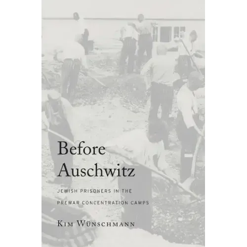 Before Auschwitz