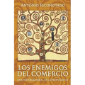 Los enemigos del comercio III: Una historia moral de la propiedad Vol. III