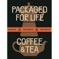 Packaged for Life: Coffee & Tea