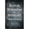 Scottish Demonology and Witchcraft (Folklore History Series)