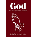 God: This Book Proves His Existence