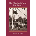 Shoshoni-Crow Sun Dance