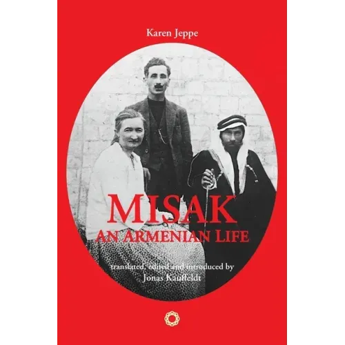 Misak: An Armenian Life