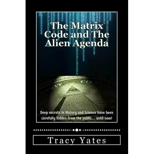 The Matrix Code and The Alien Agenda