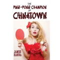 The Ping-Pong Champion of Chinatown