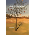 Long Shadow Days: Grief Walking