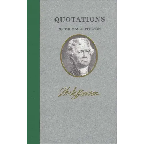 Quotations of Thomas Jefferson